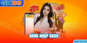 Đăng nhập GK88