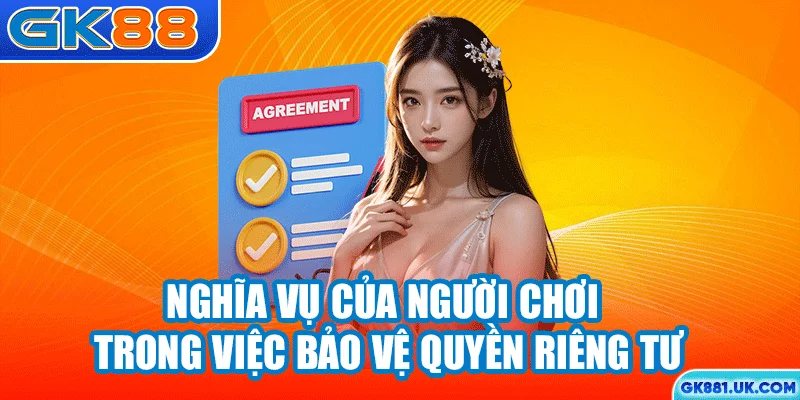 Nghĩa vụ của hội viên tham gia trong việc bảo vệ quyền riêng tư